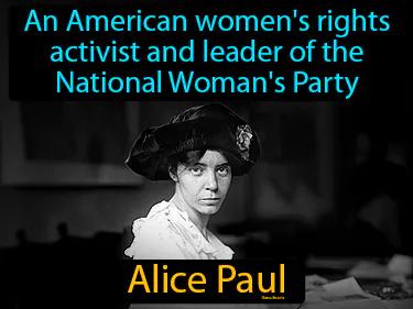 Alice Paul Simple Definition