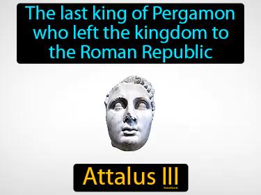 Attalus III Simple Definition