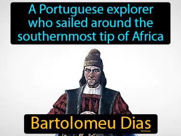 Bartolomeu Dias Simple Definition