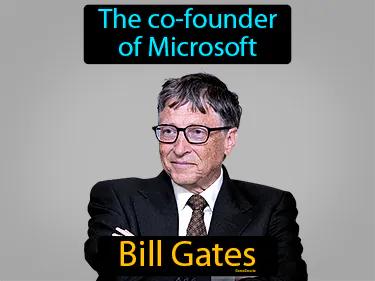 Bill Gates Simple Definition
