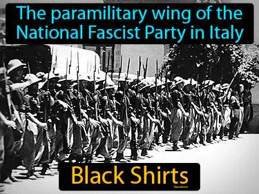 Black Shirts Simple Definition