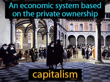 capitalism Simple Definition