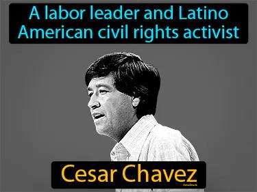 Cesar Chavez Simple Definition