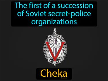 Cheka Simple Definition