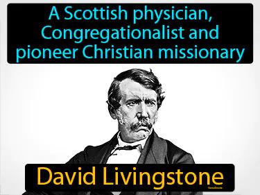 David Livingstone Simple Definition