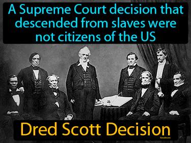 Dred Scott Decision Simple Definition