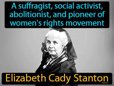 Elizabeth Cady Stanton Simple Definition