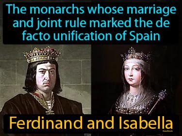 Ferdinand and Isabella Simple Definition