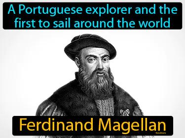 Ferdinand Magellan Simple Definition