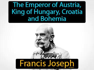 Francis Joseph Simple Definition