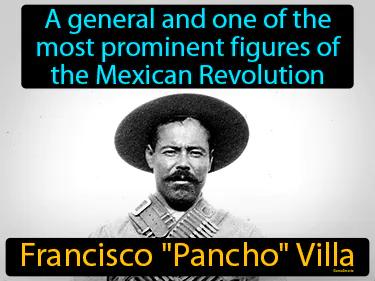 Francisco Pancho Villa Simple Definition