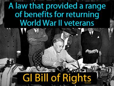 GI Bill of Rights Simple Definition