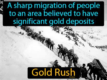 Gold Rush Simple Definition