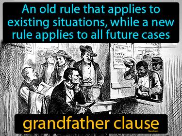 grandfather clause Simple Definition