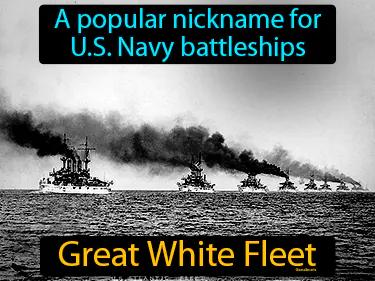 Great White Fleet Simple Definition