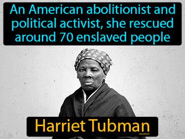 Harriet Tubman Simple Definition
