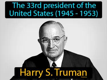 Harry S Truman Simple Definition