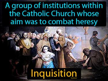 Inquisition Simple Definition