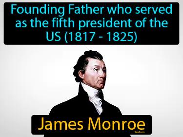 James Monroe Simple Definition