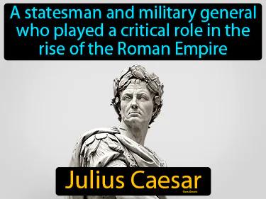 Julius Caesar Simple Definition