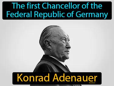 Konrad Adenauer Simple Definition