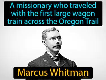 Marcus Whitman Simple Definition