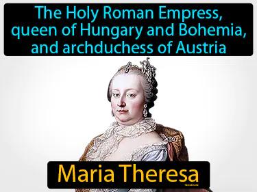 Maria Theresa Simple Definition