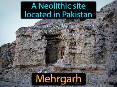 Mehrgarh Simple Definition