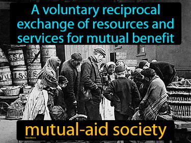 mutual-aid society Simple Definition