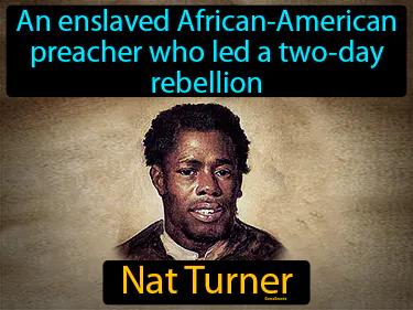 Nat Turner Simple Definition