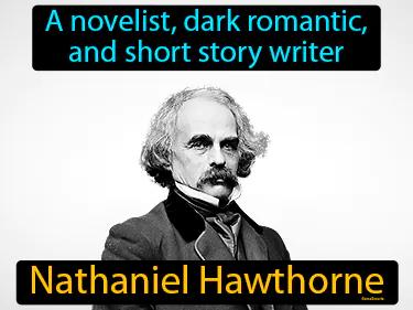 Nathaniel Hawthorne Simple Definition