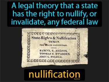nullification Simple Definition