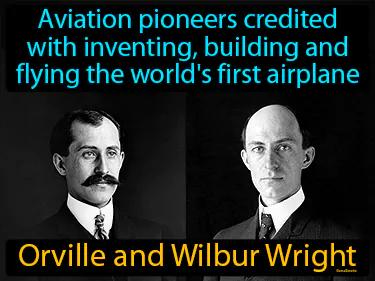 Orville and Wilbur Wright Simple Definition