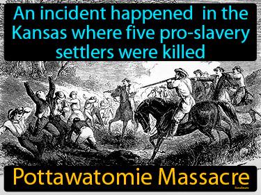 Pottawatomie Massacre Simple Definition