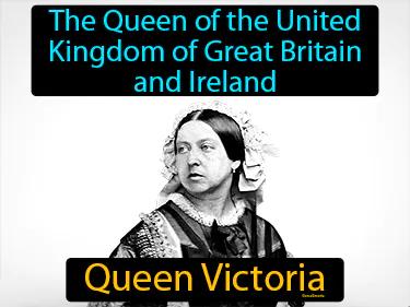 Queen Victoria Simple Definition