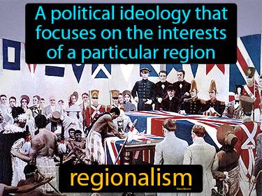 regionalism Simple Definition