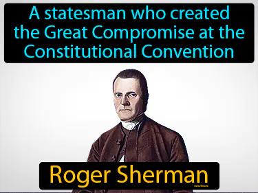 Roger Sherman Simple Definition