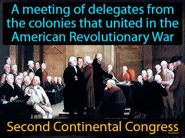 Second Continental Congress Simple Definition