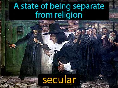 secular Simple Definition