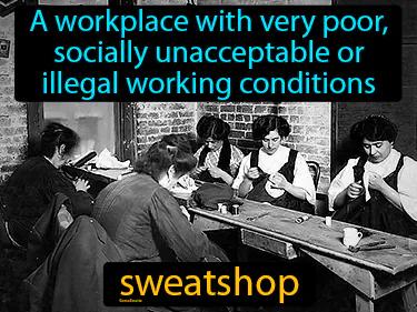 sweatshop Simple Definition