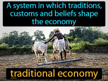 traditional economy Simple Definition