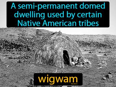 wigwam Simple Definition