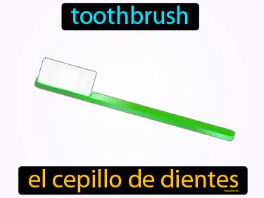 el cepillo de dientes Simple Definition
