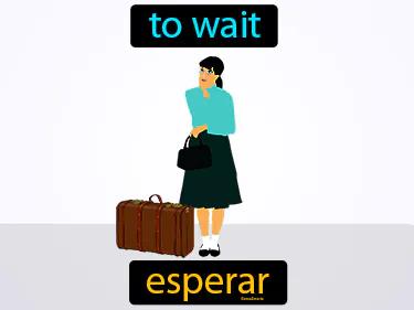 esperar Simple Definition