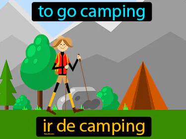 ir de camping Simple Definition