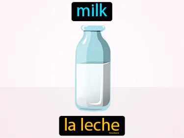 la leche Simple Definition