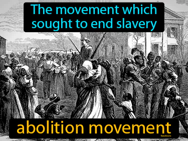 the movement which sought to end slavery