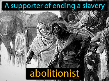 a supporter of ending a slavery