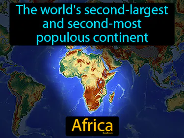the world's second-largest and second-most populous continent