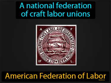 a national federation of craft labor unions